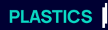 Plastics