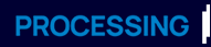 Processing